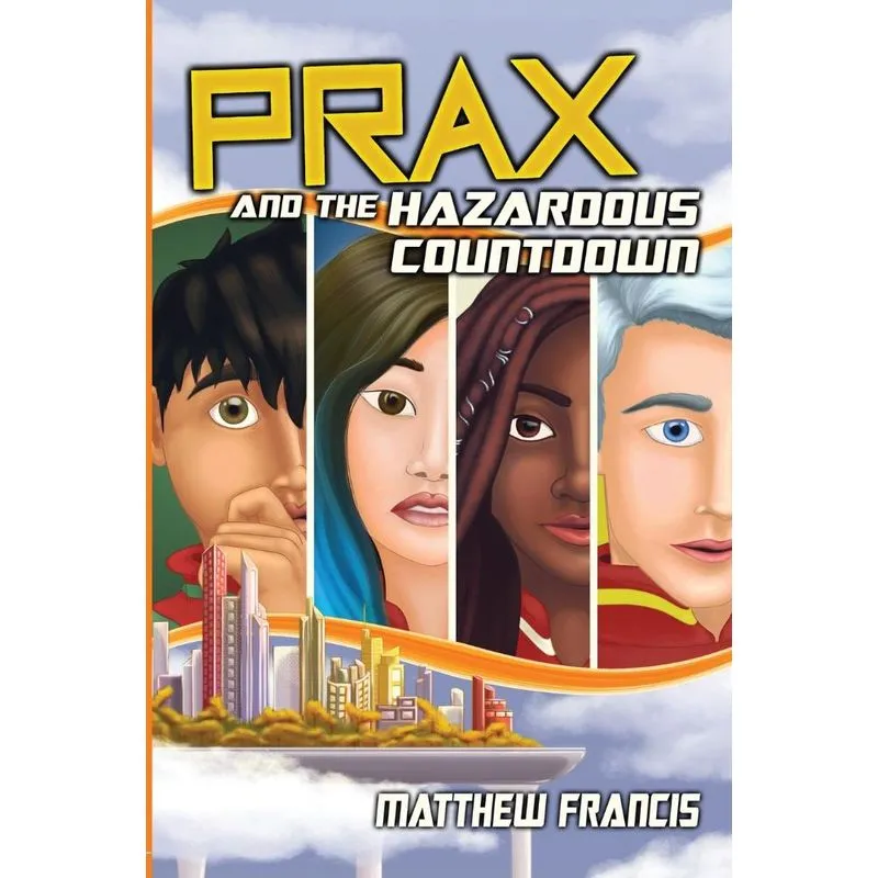 PRAX and the Hazardous Countdown