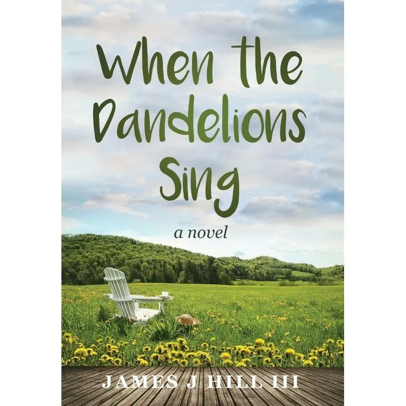 When the Dandelions Sing
