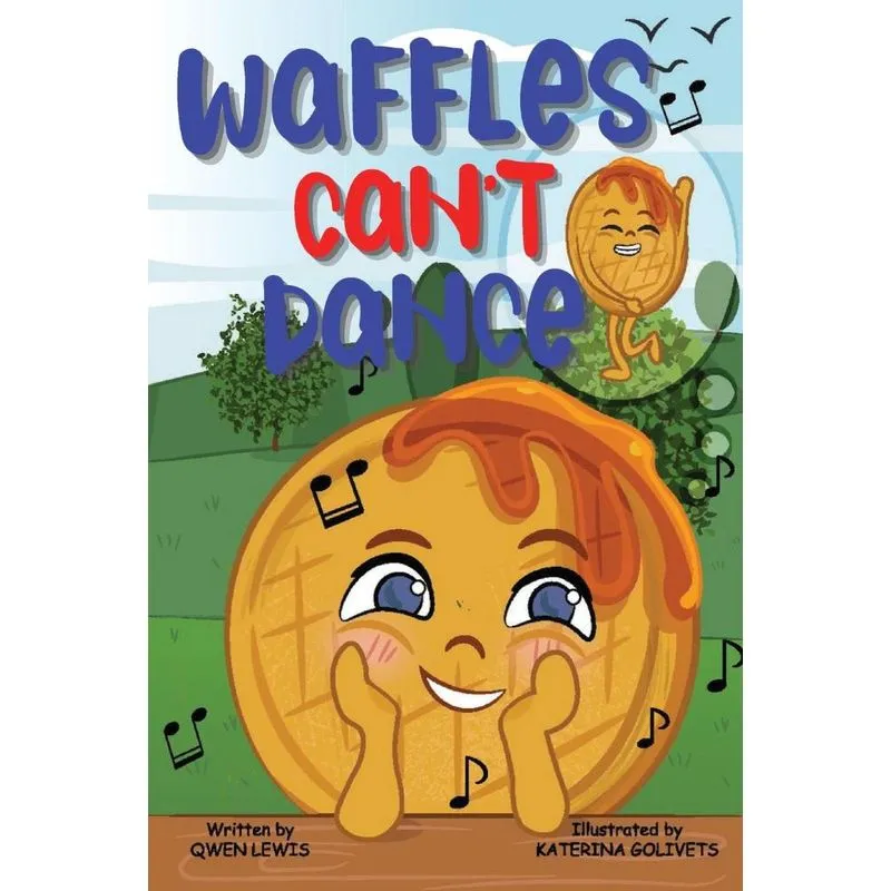 Waffles Cant Dance