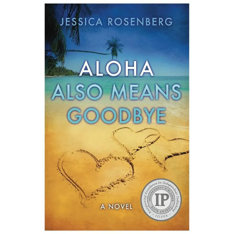 Aloha Also Means Goodbye