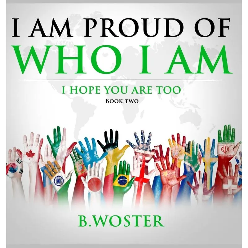 I Am Proud of Who I Am