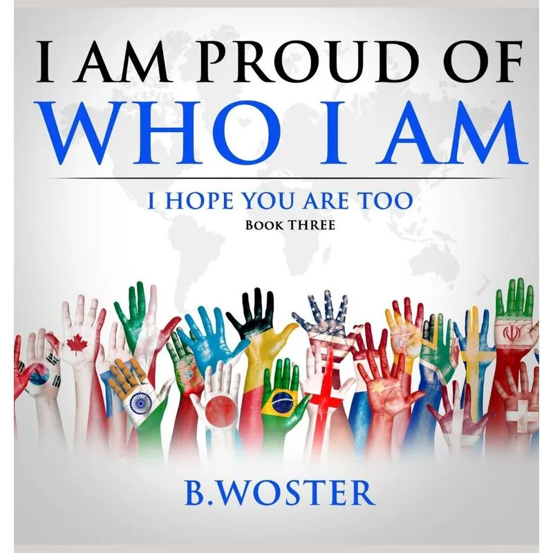 I am Proud of Who I Am