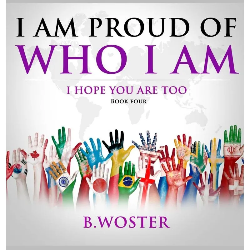 I Am Proud of Who I Am