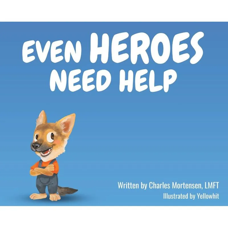 Even Heroes Need Help