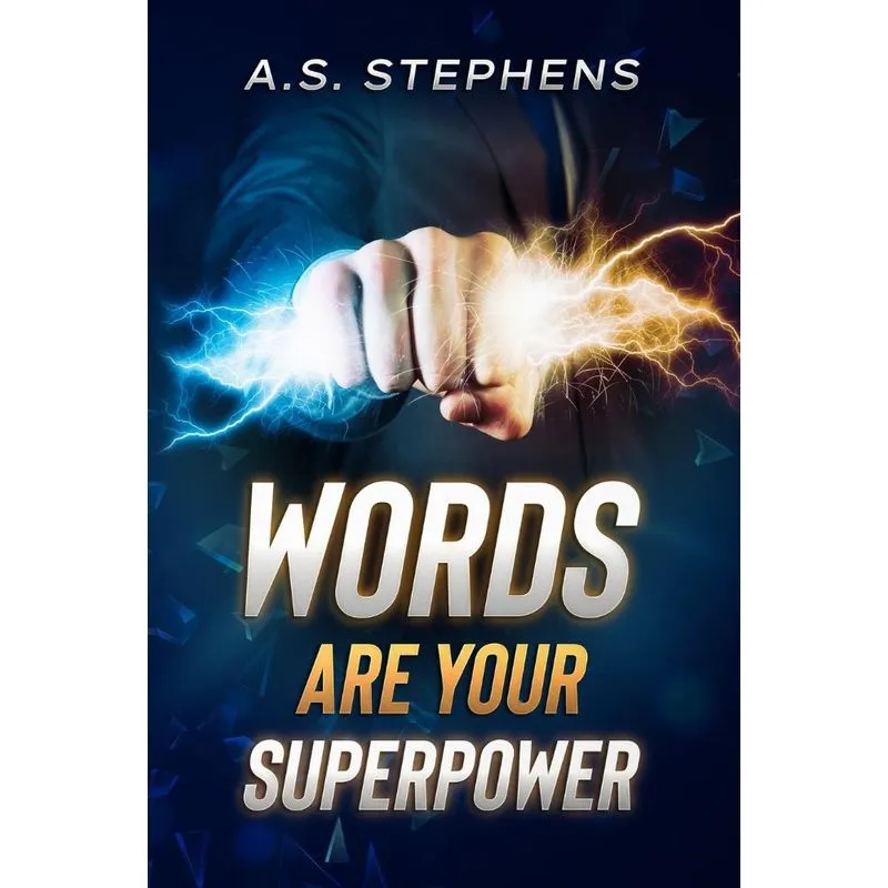 Words are your Superpower