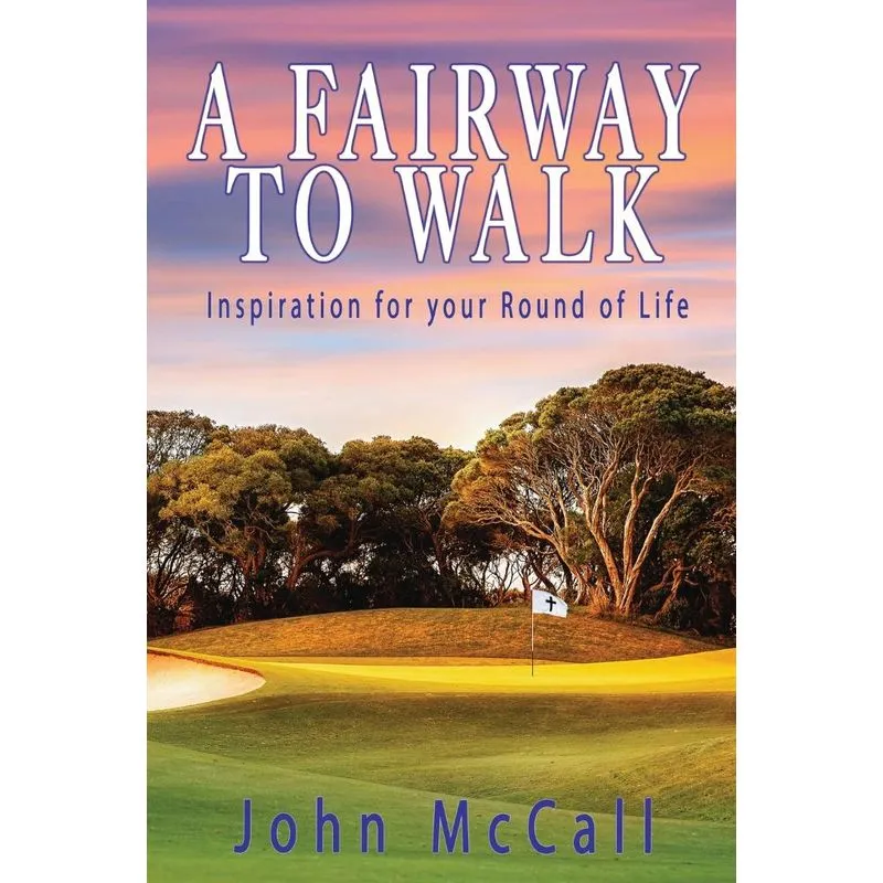 A Fairway to Walk