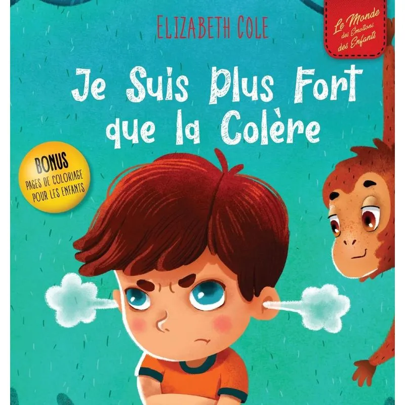 Je Suis Plus Fort que la Colère