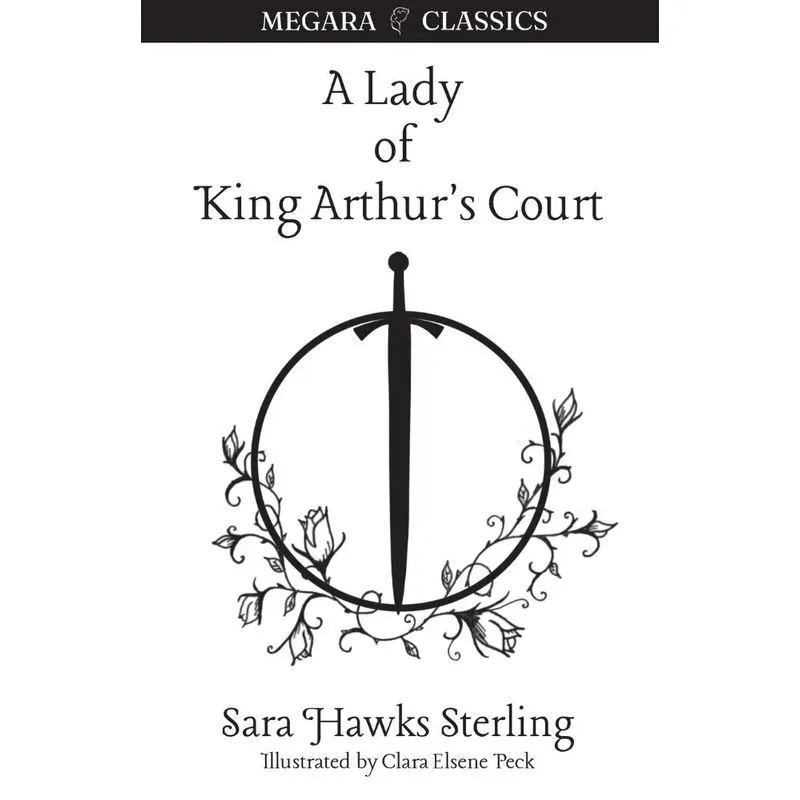 A Lady of King Arthurs Court