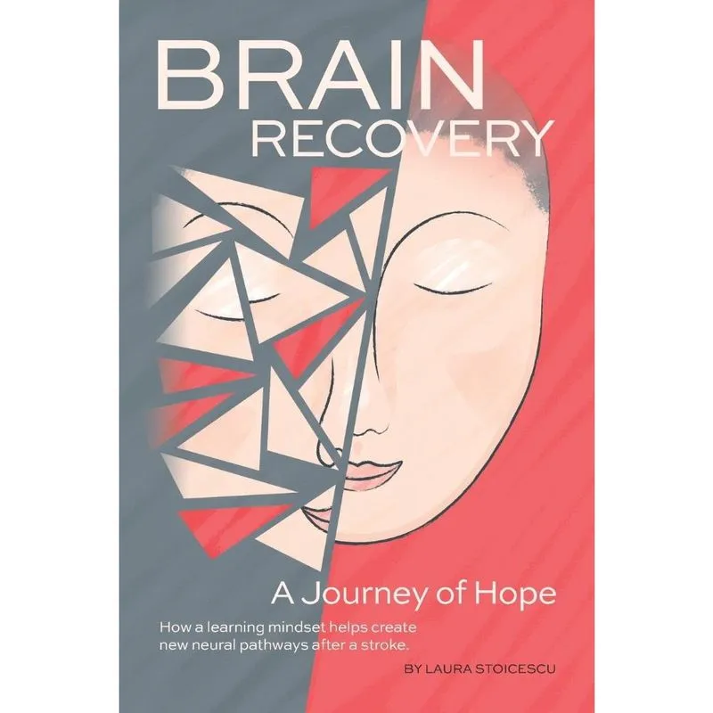 Brain Recovery-A Journey of Hope