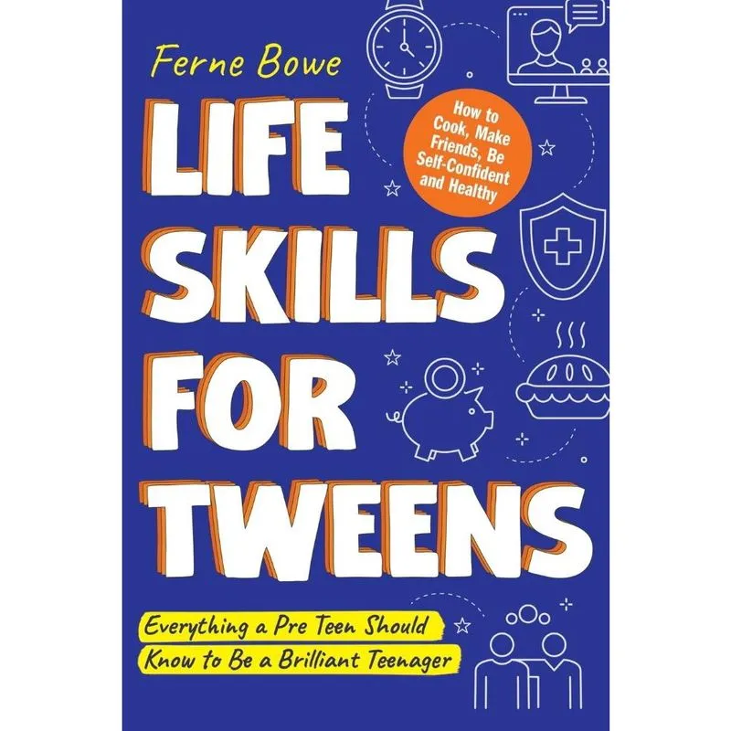 Life Skills for Tweens