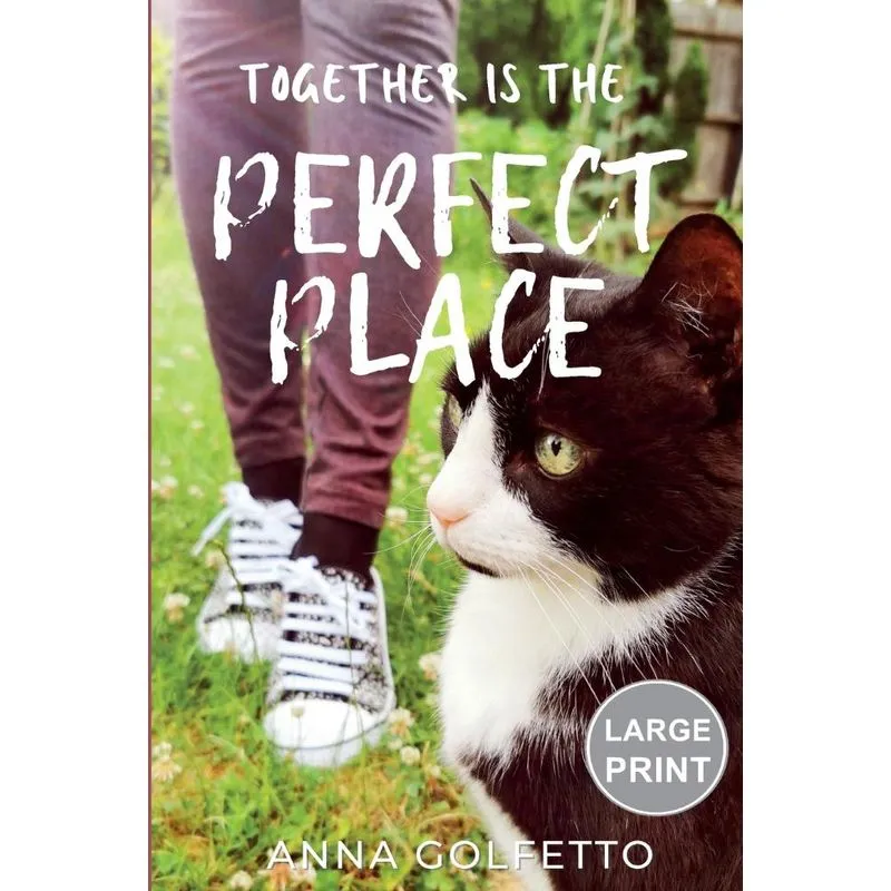 Together is the Perfect Place