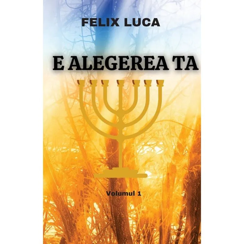 E Alegerea Ta