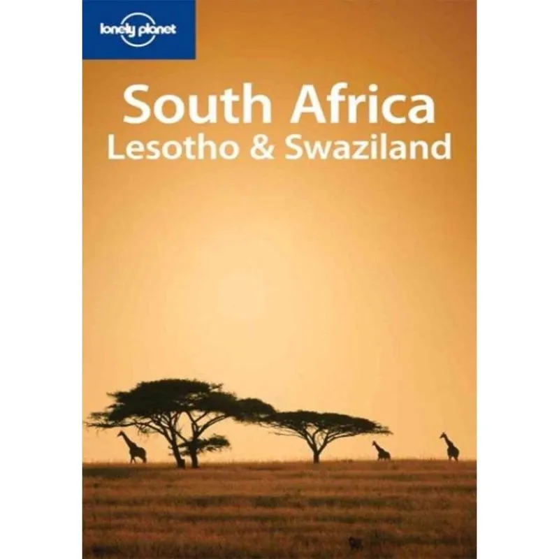 Lonely Planet: South Africa Lesotho And Swaziland