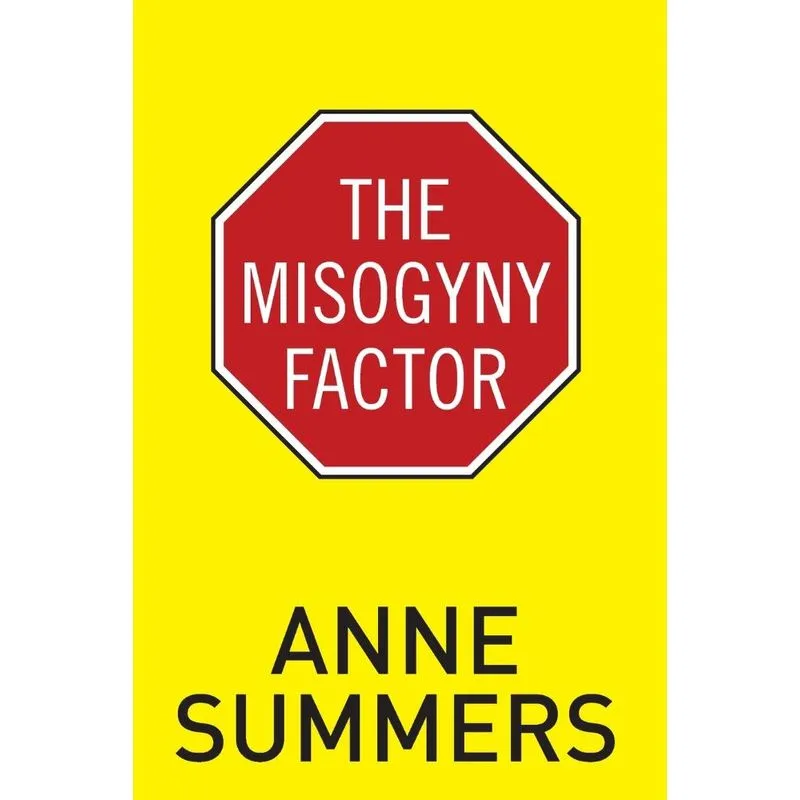 The Misogyny Factor