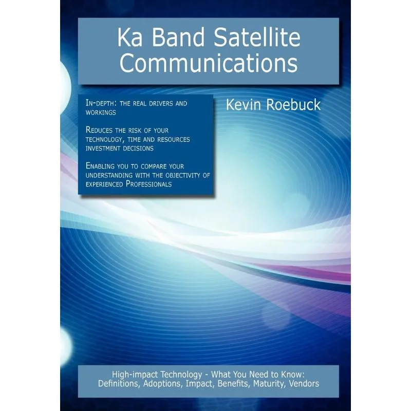 Ka Band Satellite Communications