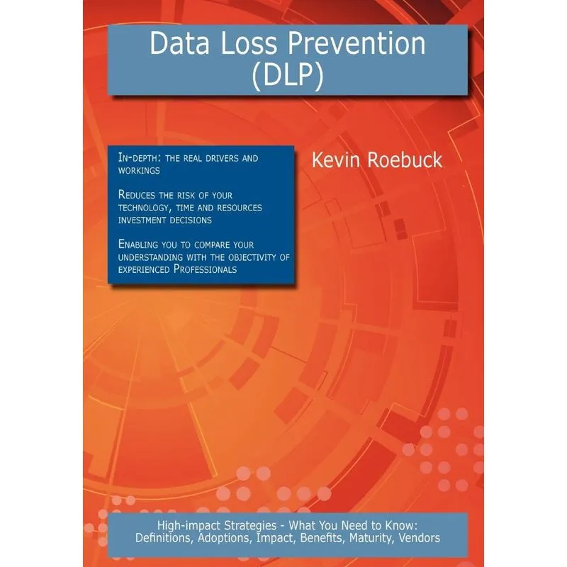 Data Loss Prevention (Dlp)