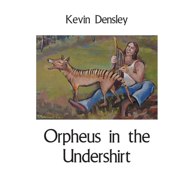 Orpheus in the Undershirt