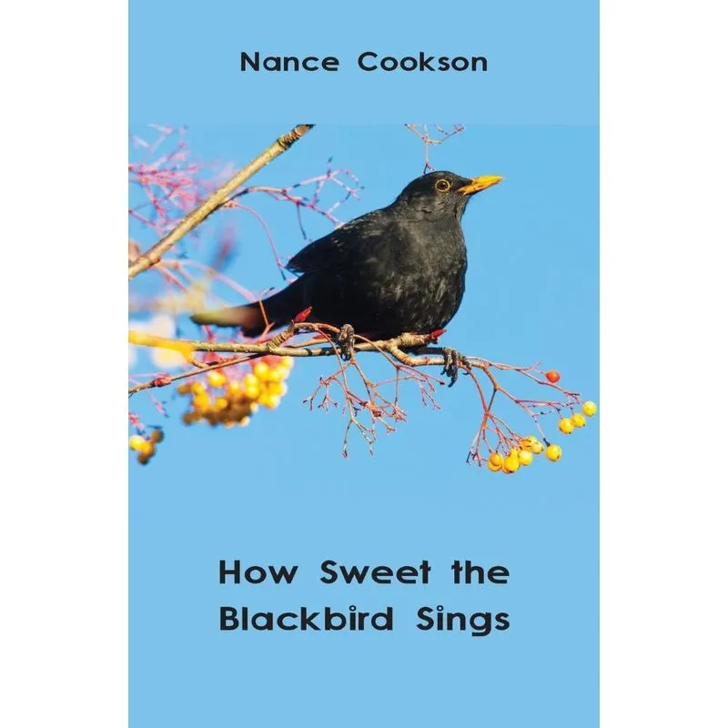 How Sweet the Blackbird Sings