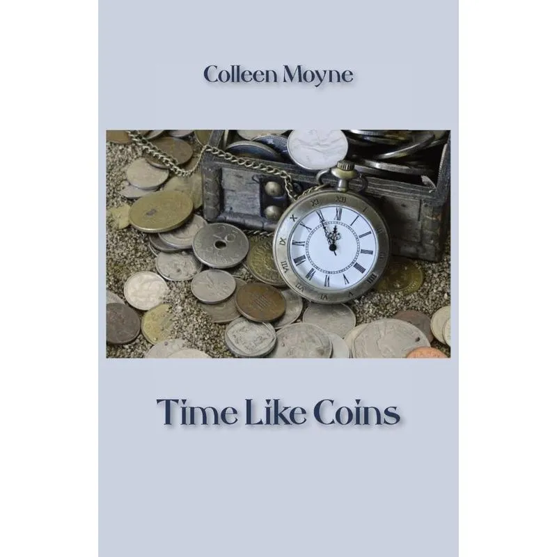 Time Like Coins