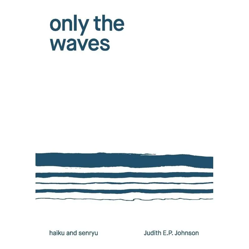 Only the Waves