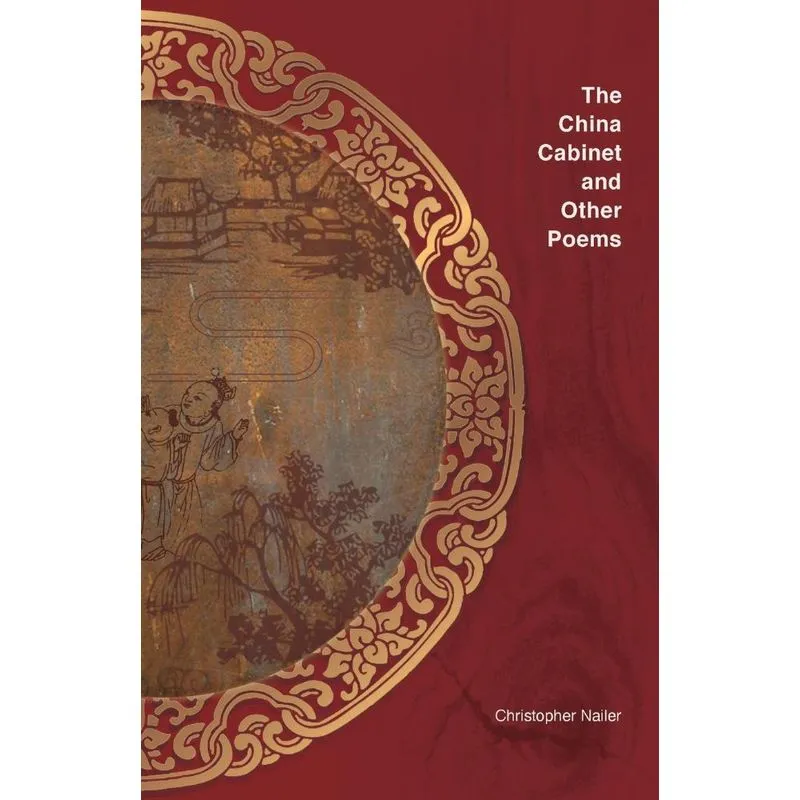 The China Cabinet and other poems