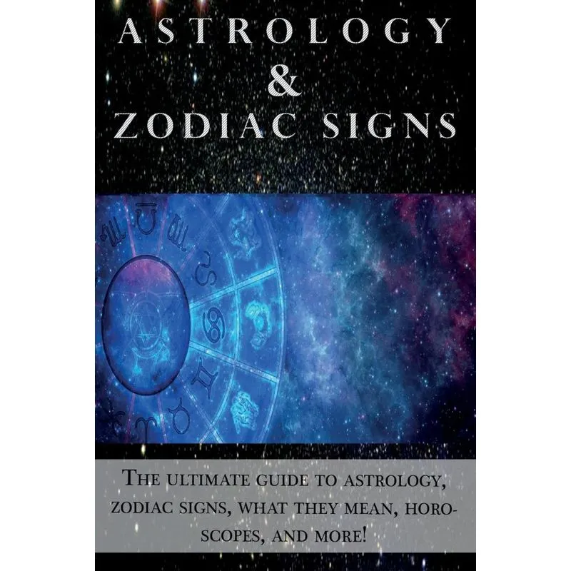 Astrology and Zodiac Signs