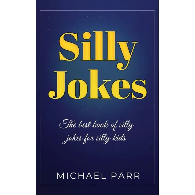 Silly Jokes