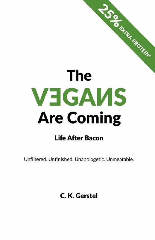 The Vegans Are Coming