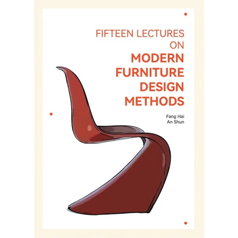 FIFTEEN LECTURES ON MODERN FURNITURE DESIGN METHODS