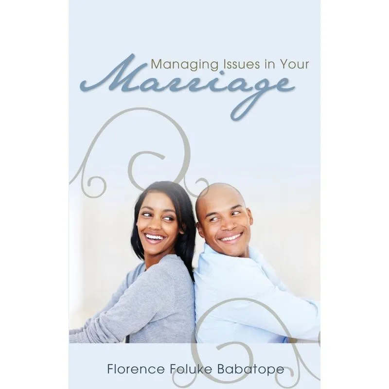 Managing Issues in Your Marriage