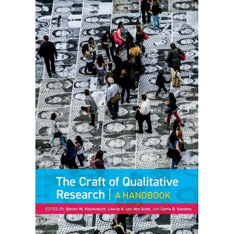 The Craft of Qualitative Research