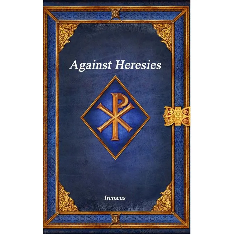 Against Heresies