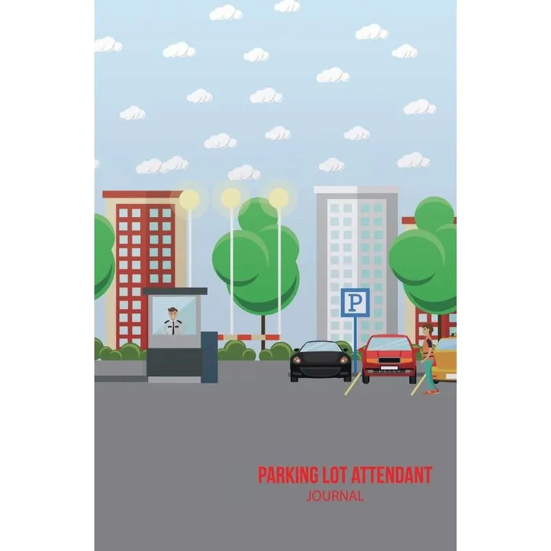 Parking Lot Attendant Journal