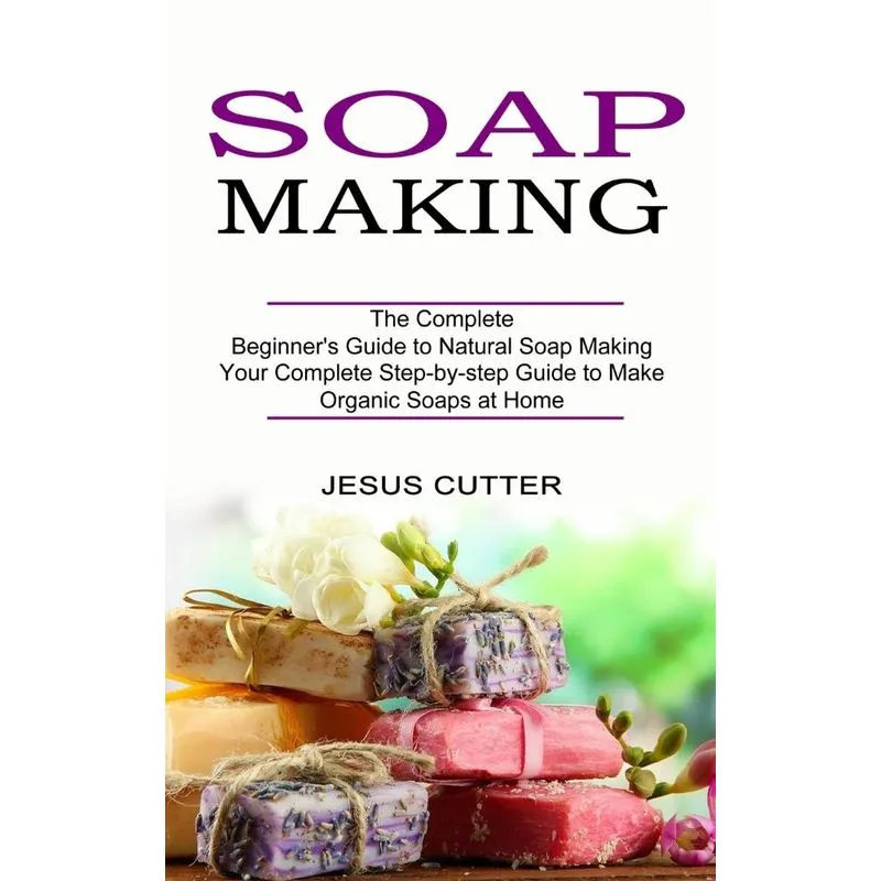 Soap Making Recipes