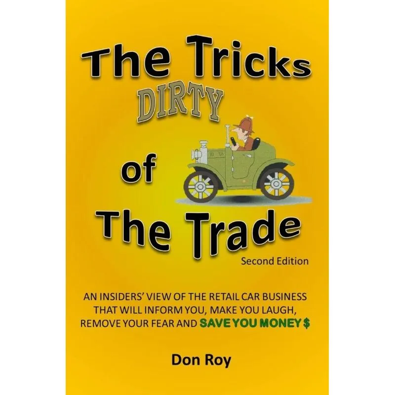 The Dirty Tricks of the Trade