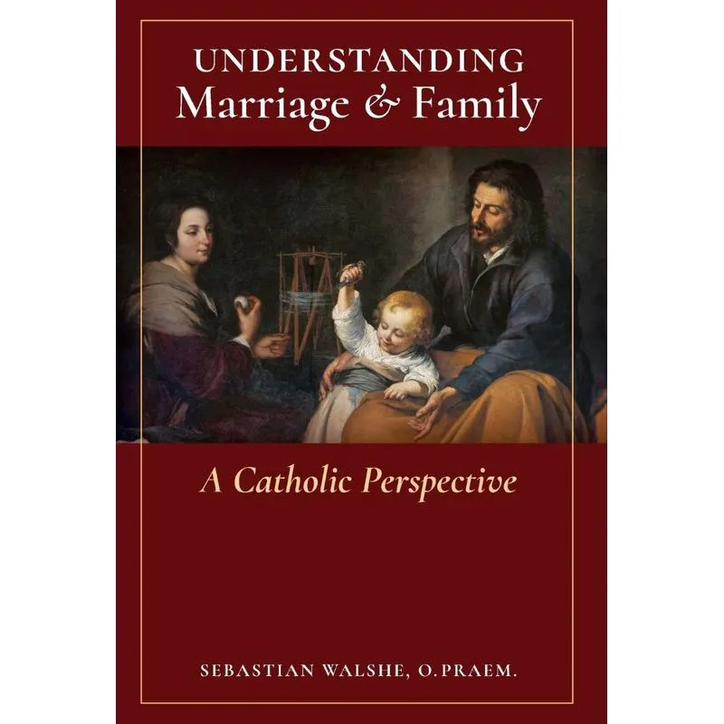Understanding Marriage & Family