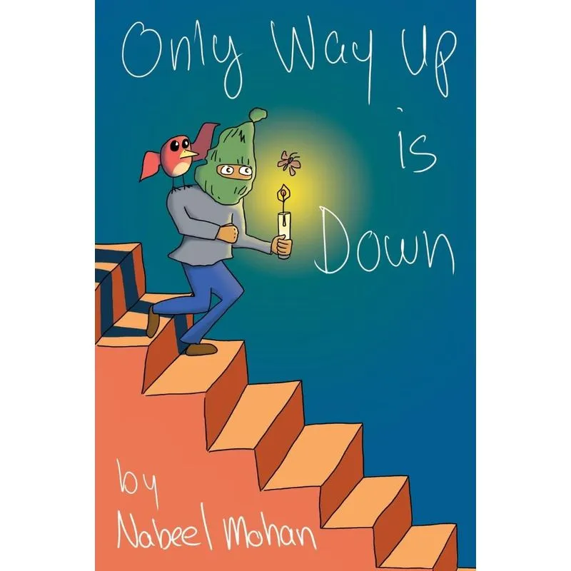Only Way Up is Down