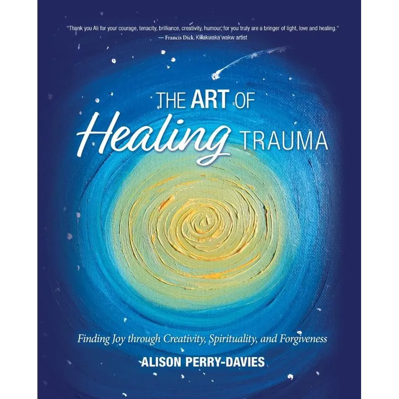 The Art Of Healing Trauma