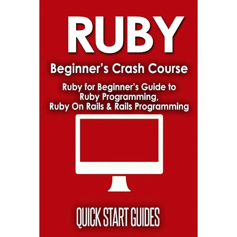 Ruby Beginners Crash Course