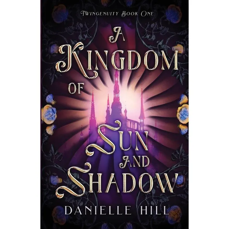 A Kingdom Of Sun And Shadow