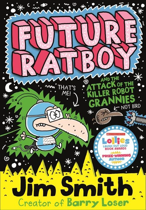 Future Ratboy and the Attack of the Killer Robot Grannies (Future Ratboy) ebook (2015) [9781780314303]