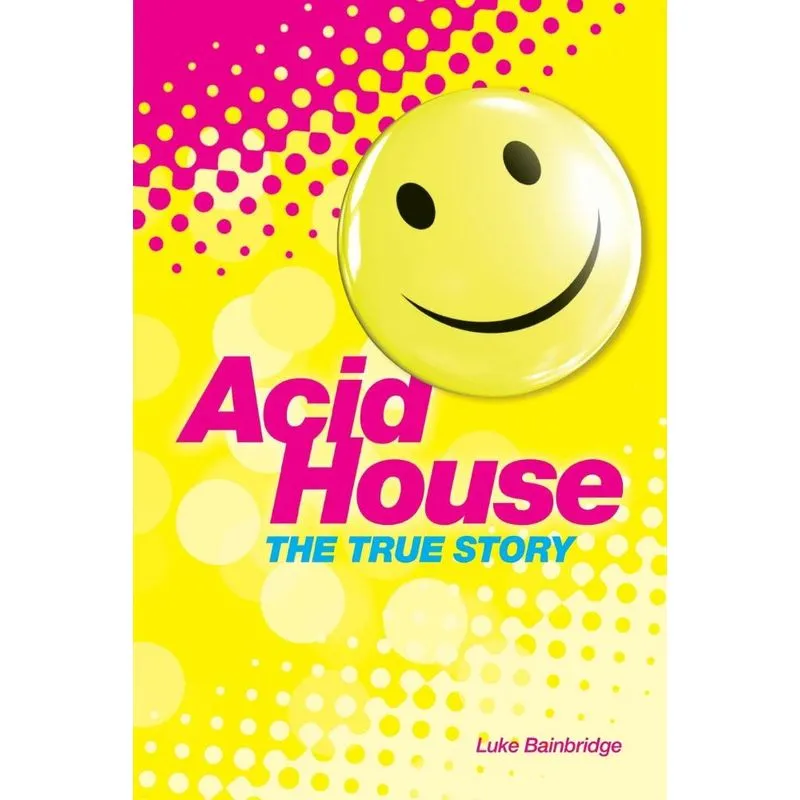 Acid House