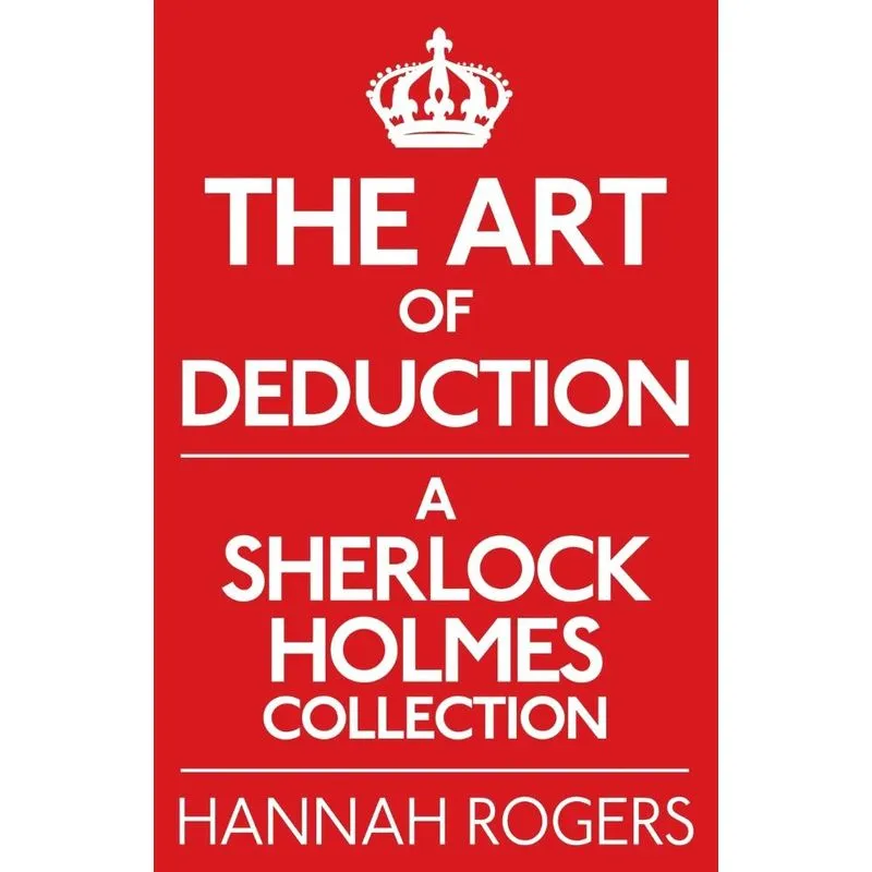 The Art of Deduction