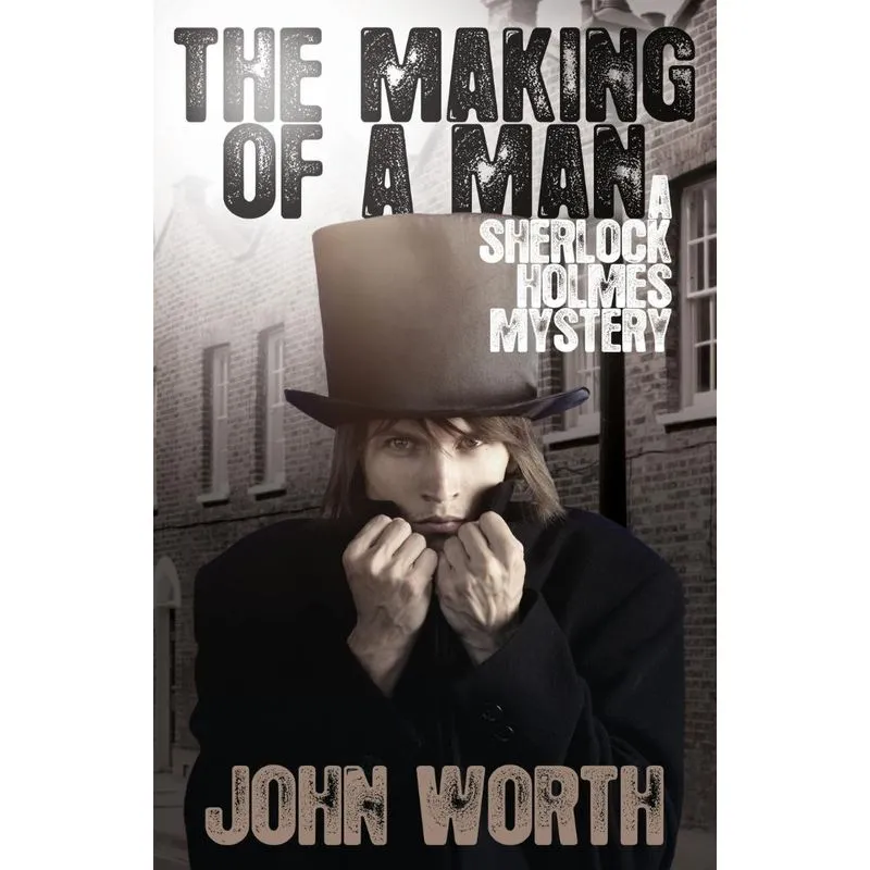 The Making of a Man