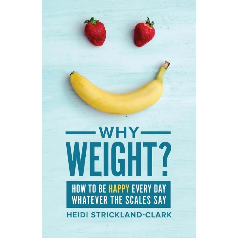 Why Weight?