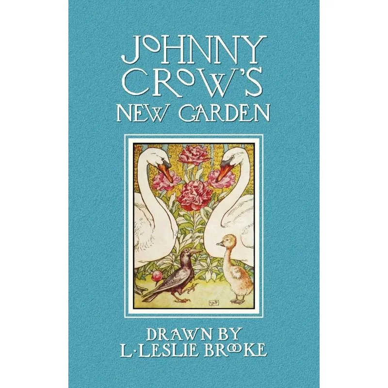 Johnny Crows New Garden (in Color)