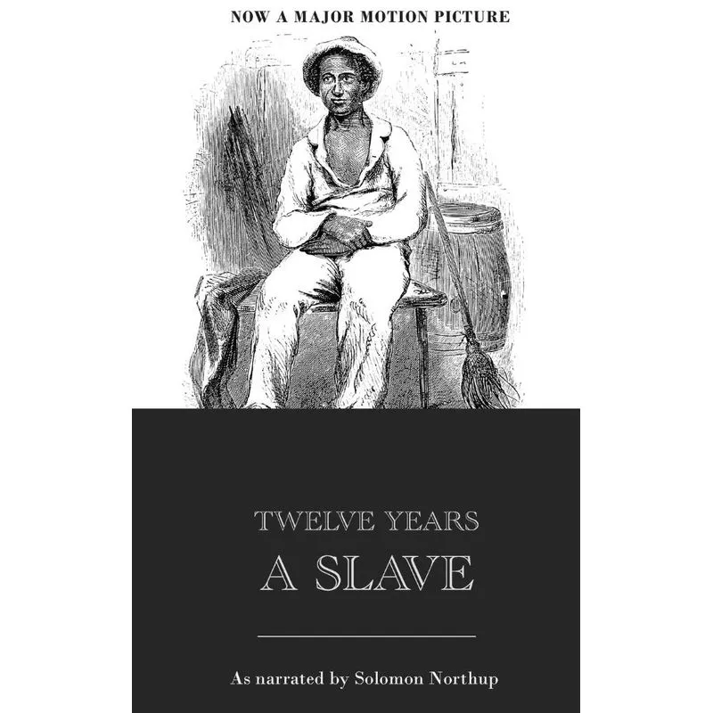 Twelve Years a Slave