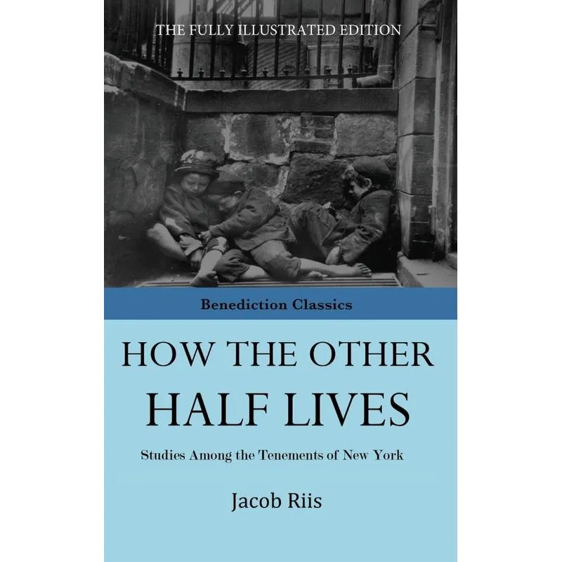 How The Other Half Lives