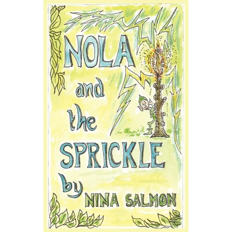 Nola and the Sprickle