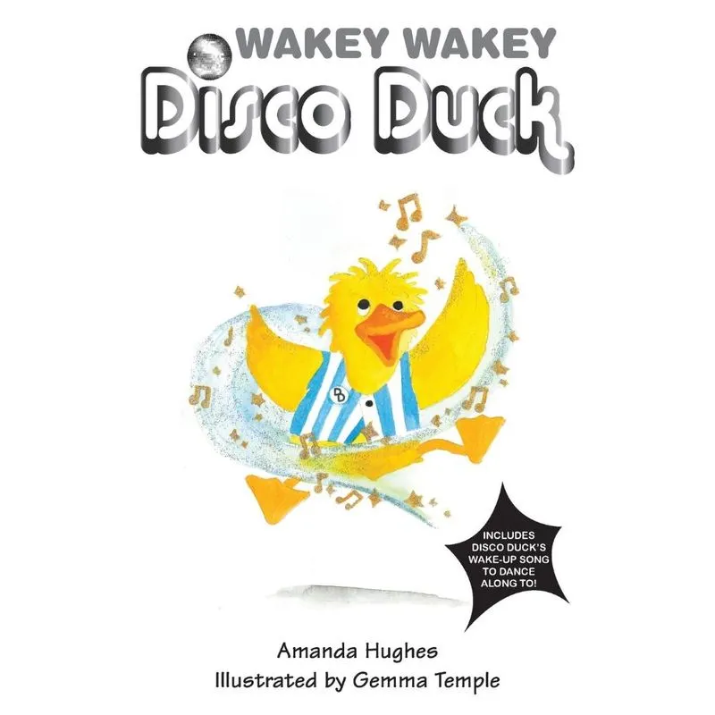 Wakey Wakey Disco Duck!
